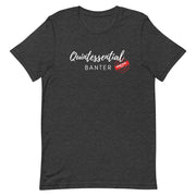 Board Game Snobs Quintessential Banter T-Shirt