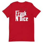 Frank N DIce "The Don" T-Shirt